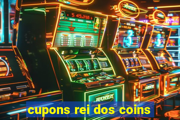 cupons rei dos coins